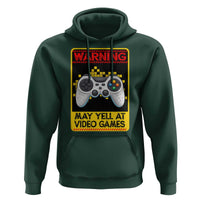 Funny Video Gamer Hoodie Warning May Yell At Video Games - Wonder Print Shop