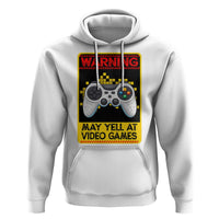 Funny Video Gamer Hoodie Warning May Yell At Video Games - Wonder Print Shop