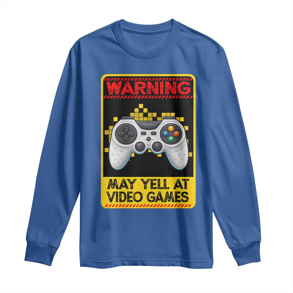 Funny Video Gamer Long Sleeve Shirt Warning May Yell At Video Games - Wonder Print Shop