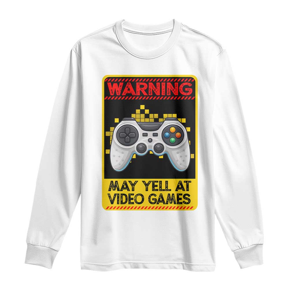 Funny Video Gamer Long Sleeve Shirt Warning May Yell At Video Games - Wonder Print Shop