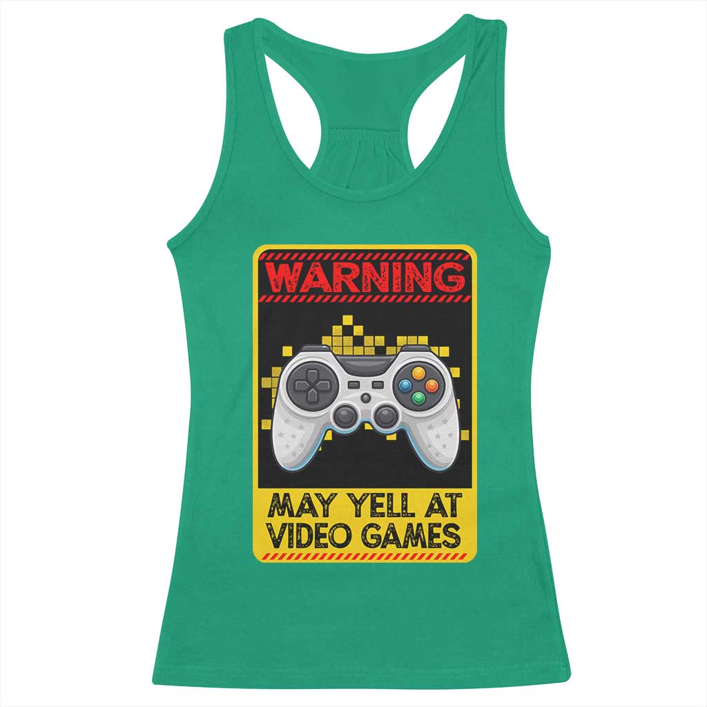 Funny Video Gamer Racerback Tank Top Warning May Yell At Video Games - Wonder Print Shop