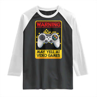 Funny Video Gamer Raglan Shirt Warning May Yell At Video Games - Wonder Print Shop