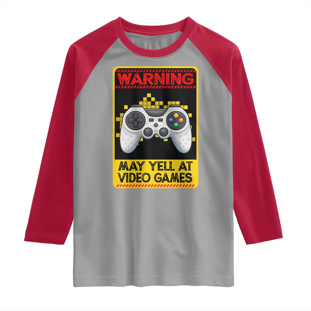 Funny Video Gamer Raglan Shirt Warning May Yell At Video Games - Wonder Print Shop