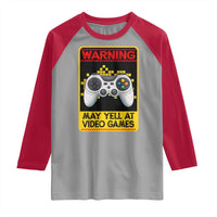 Funny Video Gamer Raglan Shirt Warning May Yell At Video Games - Wonder Print Shop