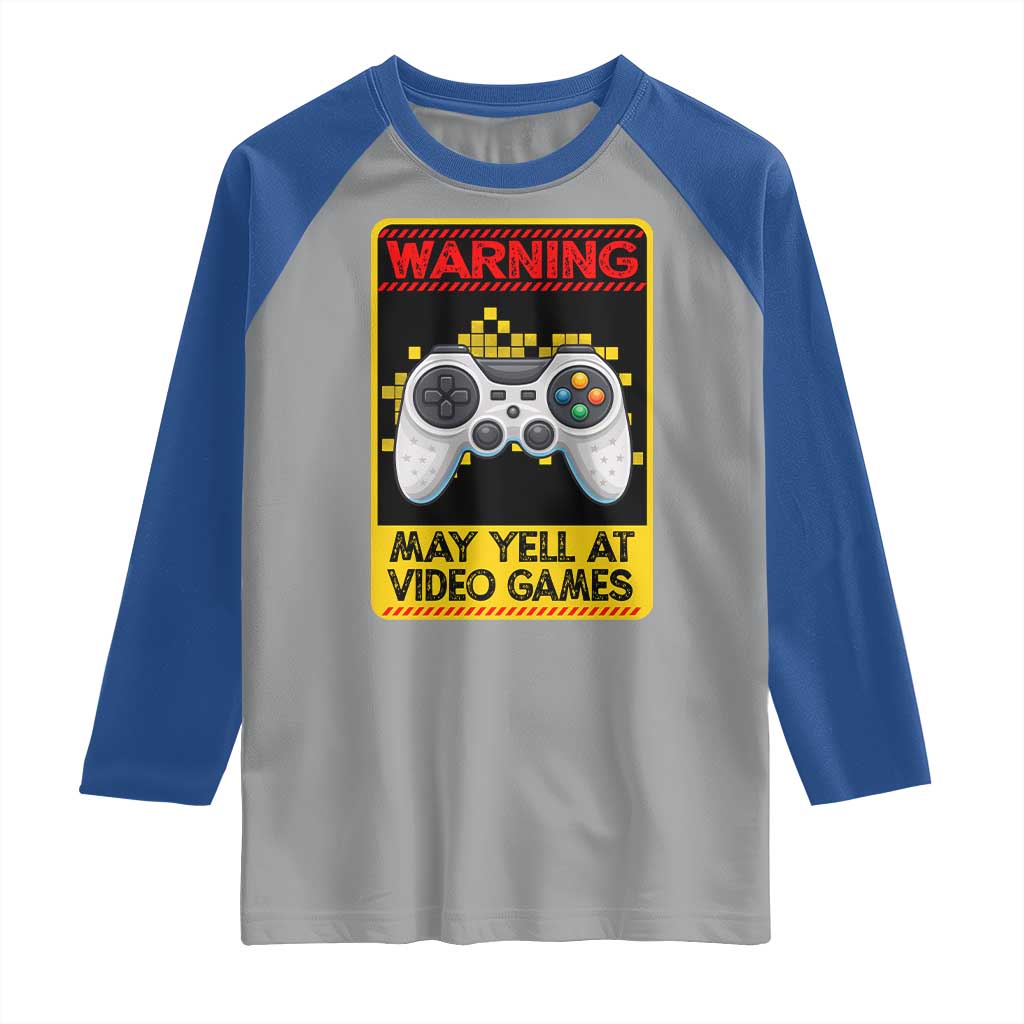 Funny Video Gamer Raglan Shirt Warning May Yell At Video Games - Wonder Print Shop