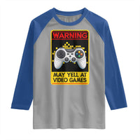 Funny Video Gamer Raglan Shirt Warning May Yell At Video Games - Wonder Print Shop