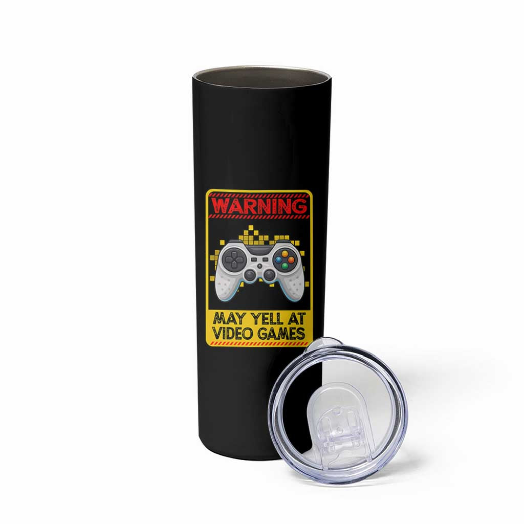 Funny Video Gamer Skinny Tumbler Warning May Yell At Video Games - Wonder Print Shop