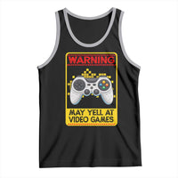 Funny Video Gamer Tank Top Warning May Yell At Video Games - Wonder Print Shop