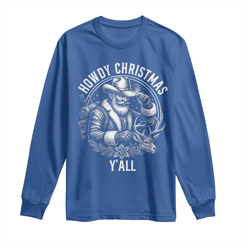 Cowboy Santa Claus Long Sleeve Shirt Howdy Christmas Y'all Western Country - Wonder Print Shop