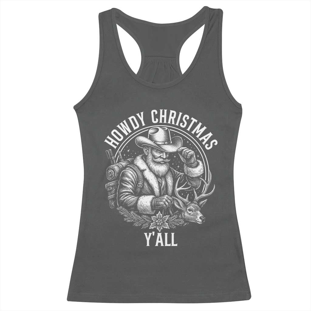 Cowboy Santa Claus Racerback Tank Top Howdy Christmas Y'all Western Country - Wonder Print Shop