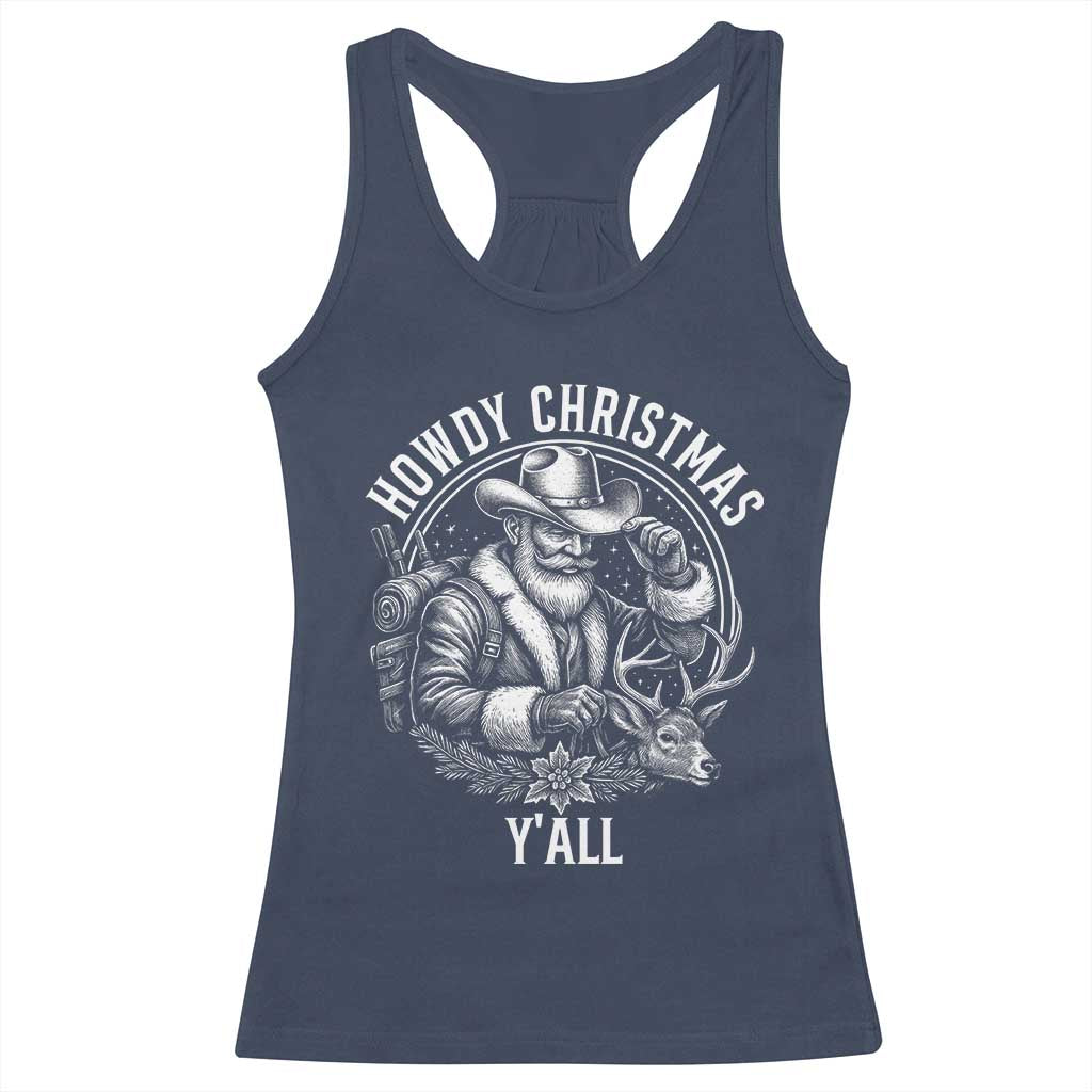 Cowboy Santa Claus Racerback Tank Top Howdy Christmas Y'all Western Country - Wonder Print Shop