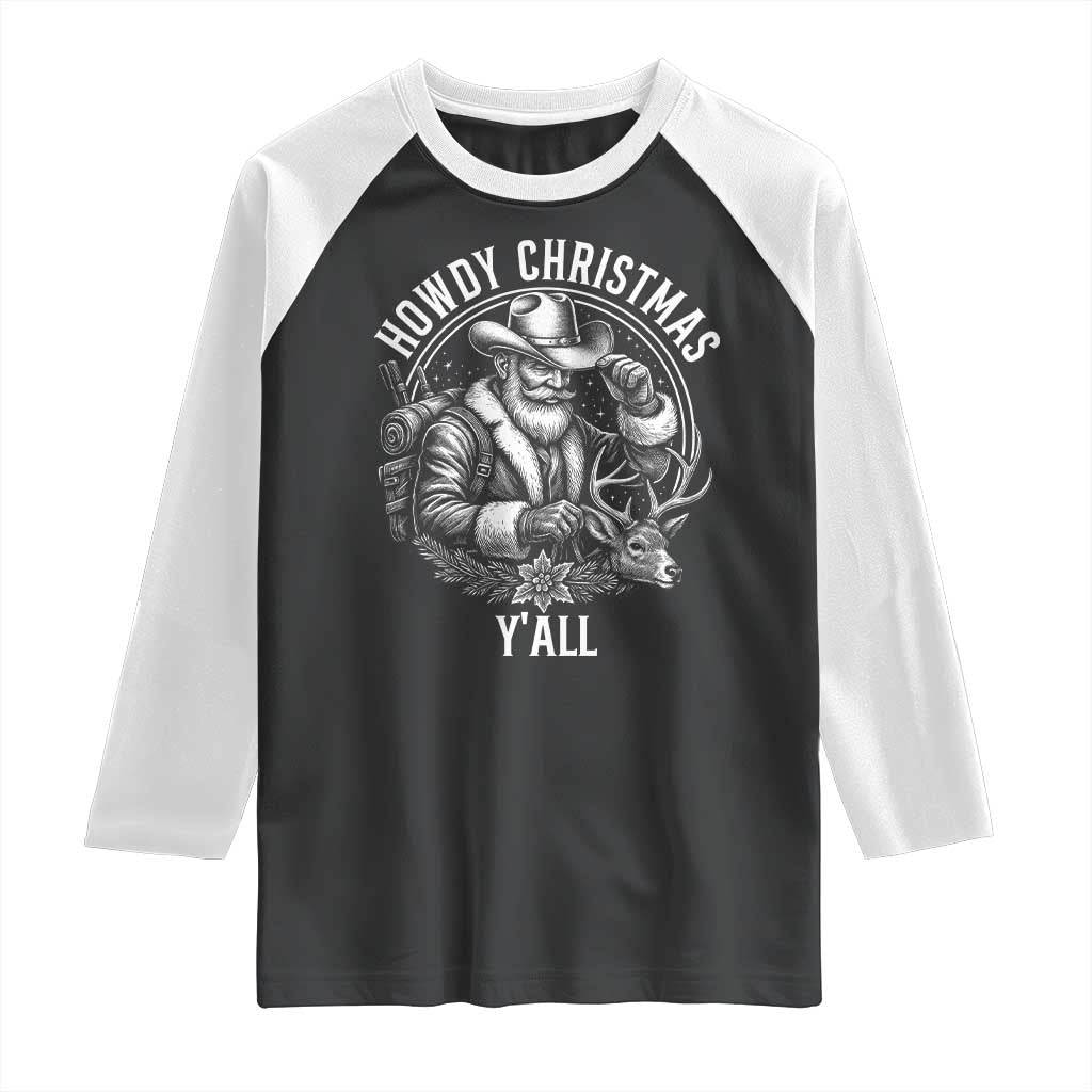Cowboy Santa Claus Raglan Shirt Howdy Christmas Y'all Western Country - Wonder Print Shop