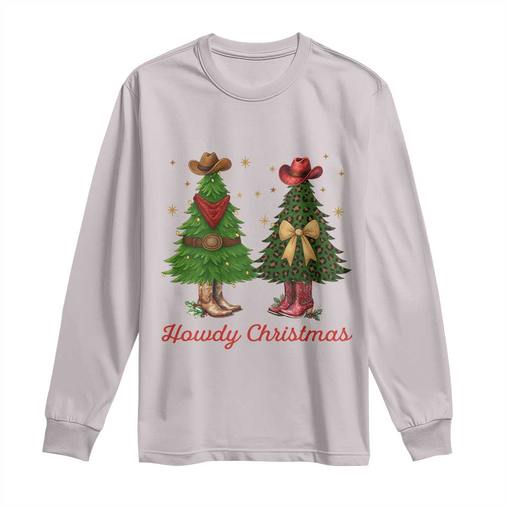 Howdy Christmas Long Sleeve Shirt Cowboy Western Country Xmas - Wonder Print Shop