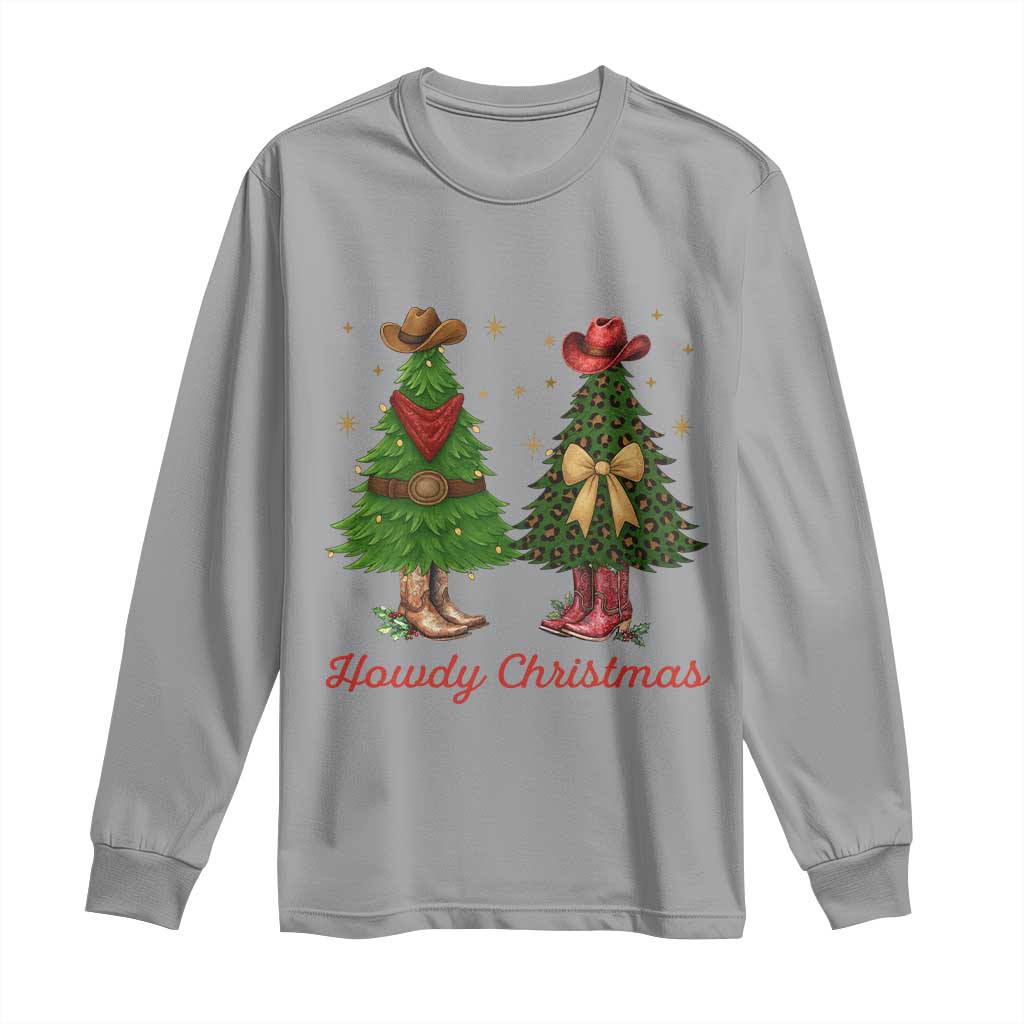 Howdy Christmas Long Sleeve Shirt Cowboy Western Country Xmas - Wonder Print Shop
