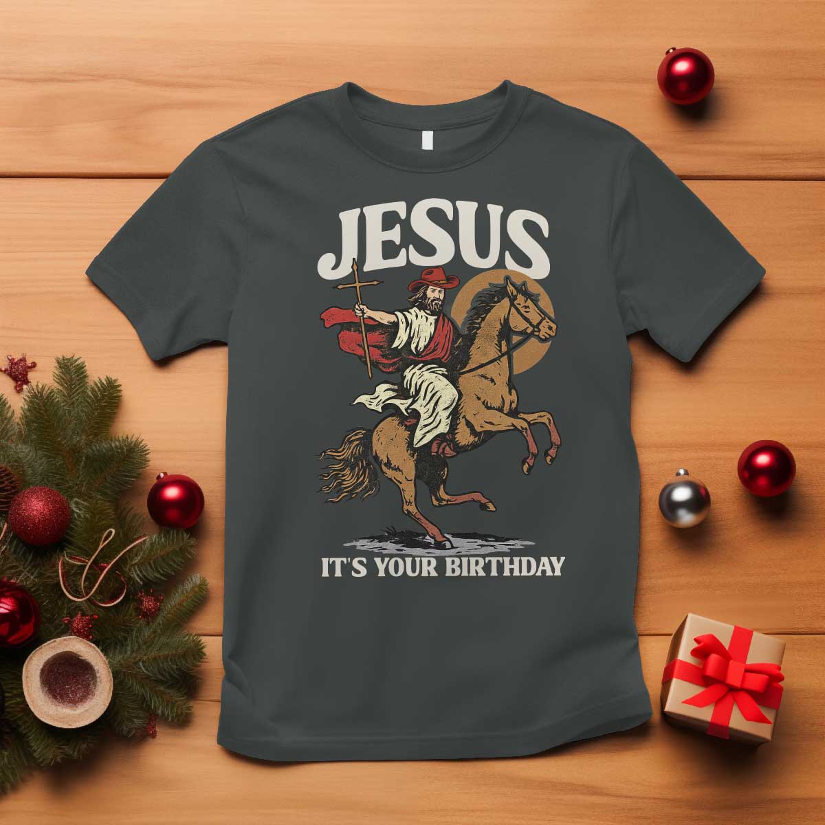Funny Cowboy Jesus Christmas T Shirt It Is Your Birthday - Wonder Print Shop