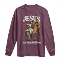 Funny Cowboy Jesus Christmas Long Sleeve Shirt It Is Your Birthday - Wonder Print Shop