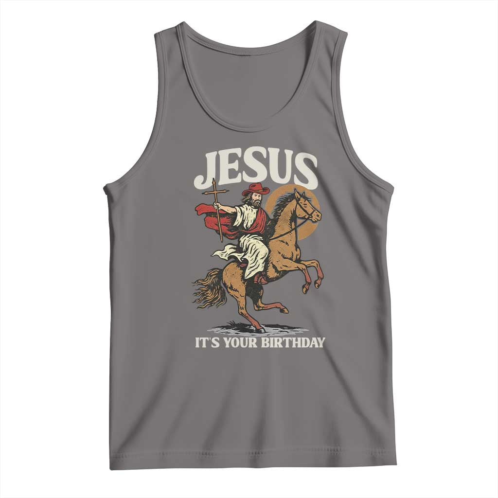 Funny Cowboy Jesus Christmas Tank Top It Is Your Birthday - Wonder Print Shop