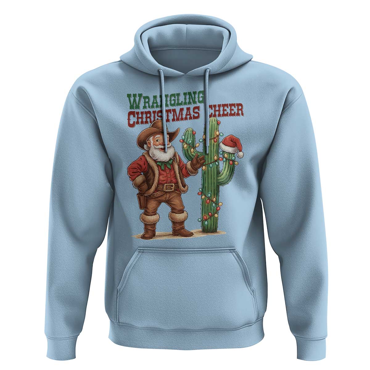 Funny Santa Cowboy Hoodie Wrangling Christmas Cheer - Wonder Print Shop