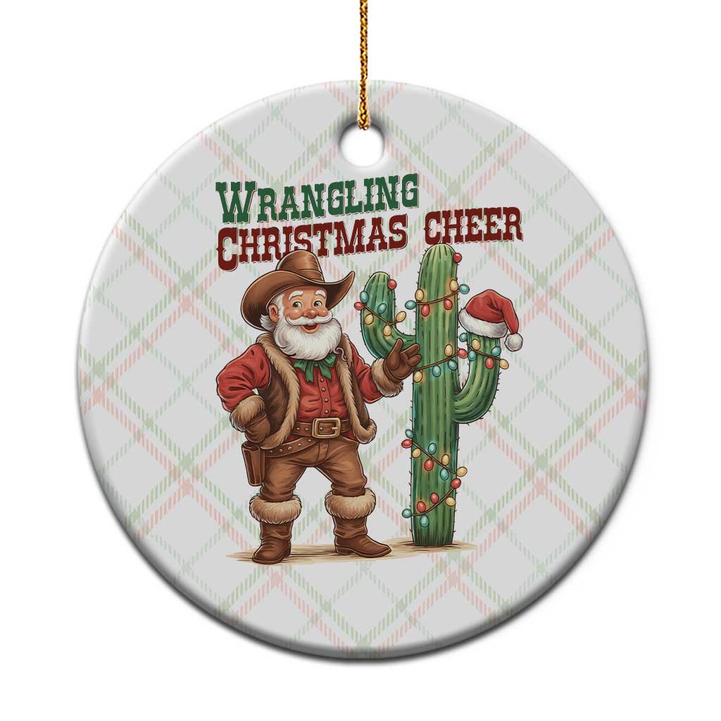 Funny Santa Cowboy Ceramic Ornament Wrangling Christmas Cheer - Wonder Print Shop