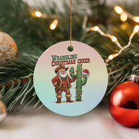 Funny Santa Cowboy Ceramic Ornament Wrangling Christmas Cheer - Wonder Print Shop