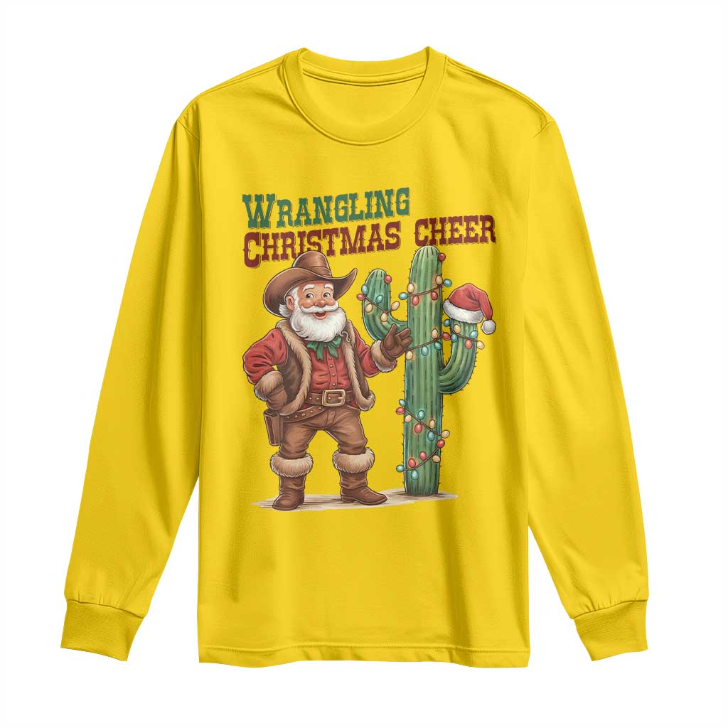 Funny Santa Cowboy Long Sleeve Shirt Wrangling Christmas Cheer - Wonder Print Shop