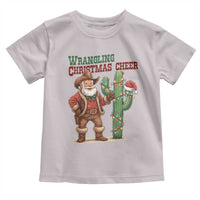 Funny Santa Cowboy Toddler T Shirt Wrangling Christmas Cheer - Wonder Print Shop
