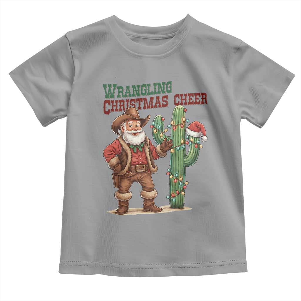 Funny Santa Cowboy Toddler T Shirt Wrangling Christmas Cheer - Wonder Print Shop