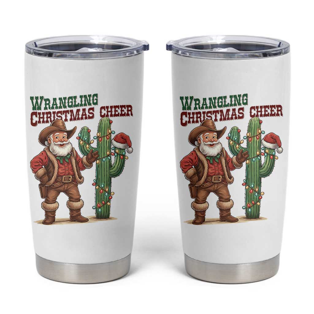 Funny Santa Cowboy Tumbler Cup Wrangling Christmas Cheer - Wonder Print Shop