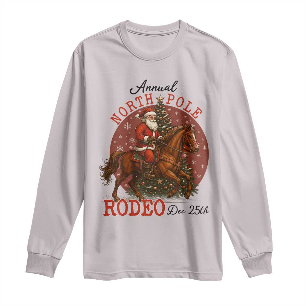 Cowboy Santa Christmas Long Sleeve Shirt Annual North Pole Rodeo Dec 25th - Wonder Print Shop