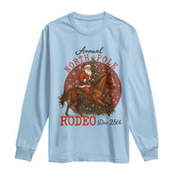Cowboy Santa Christmas Long Sleeve Shirt Annual North Pole Rodeo Dec 25th - Wonder Print Shop