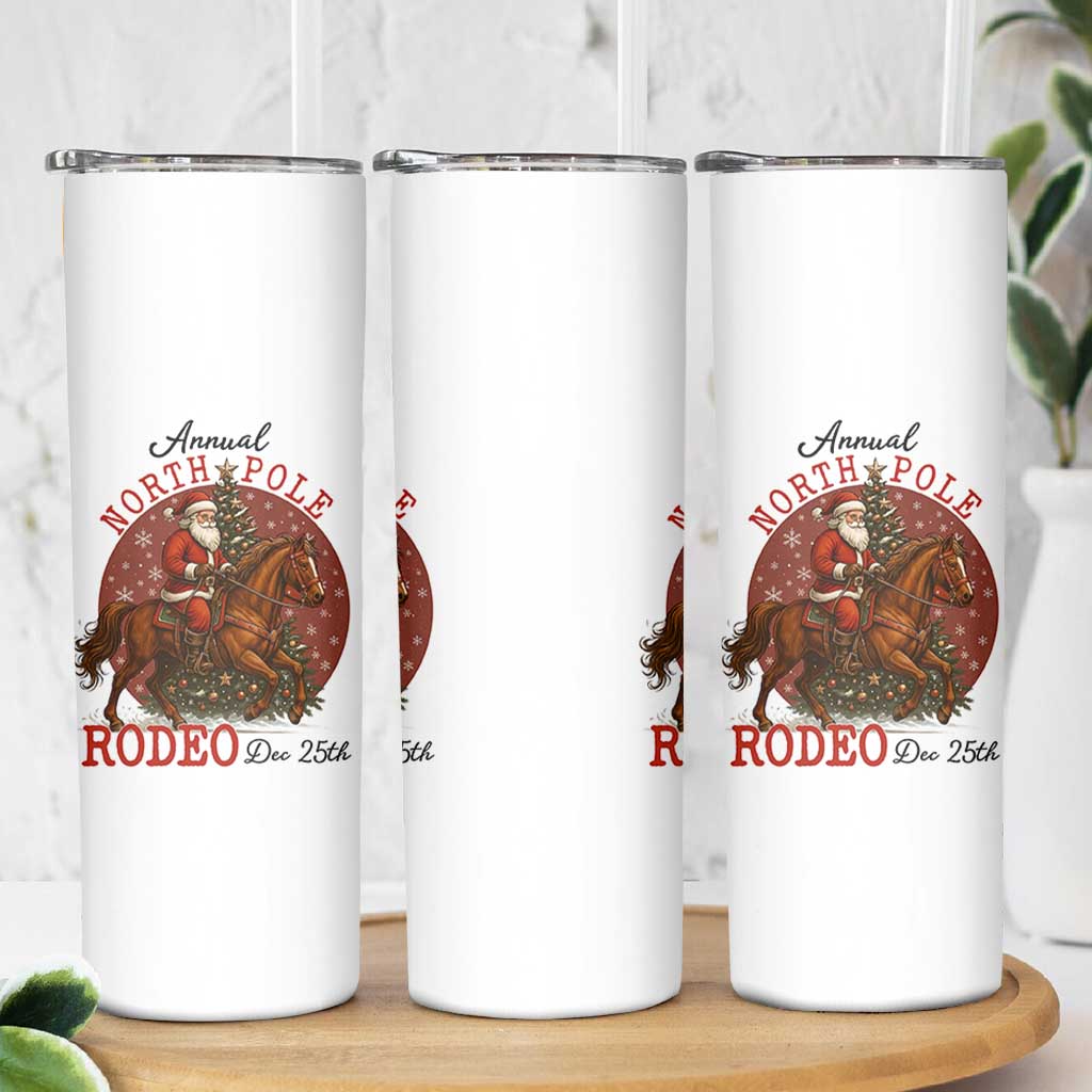 Cowboy Santa Christmas Skinny Tumbler Annual North Pole Rodeo Dec 25th - Wonder Print Shop
