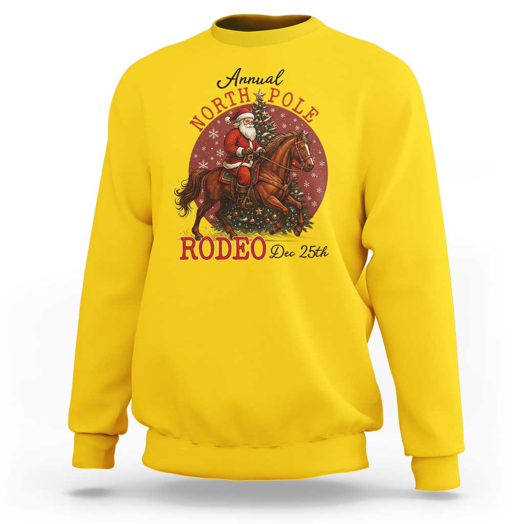 Cowboy Santa Christmas Sweatshirt Annual North Pole Rodeo Dec 25th - Wonder Print Shop