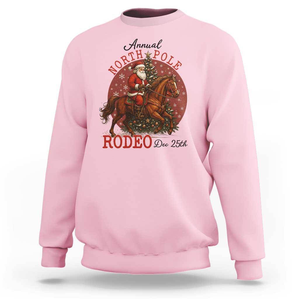 Cowboy Santa Christmas Sweatshirt Annual North Pole Rodeo Dec 25th - Wonder Print Shop