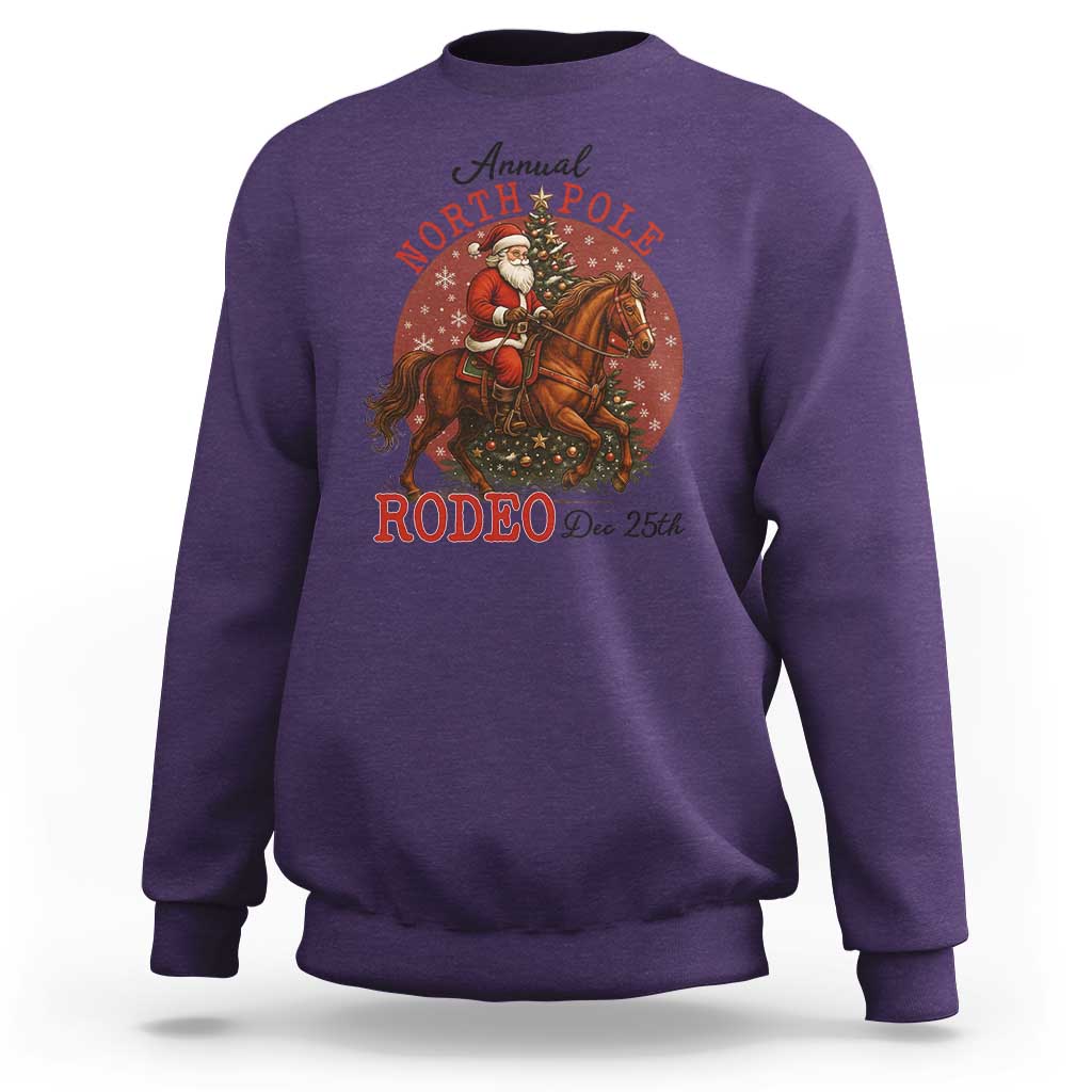 Cowboy Santa Christmas Sweatshirt Annual North Pole Rodeo Dec 25th - Wonder Print Shop