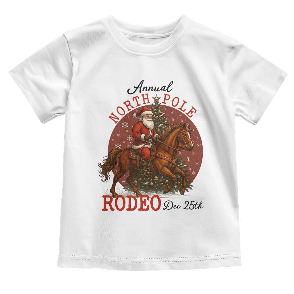 Cowboy Santa Christmas Toddler T Shirt Annual North Pole Rodeo Dec 25th - Wonder Print Shop