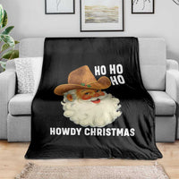 Cowboy Santa Christmas Throw Blanket Ho Ho Ho Howdy Christmas - Wonder Print Shop