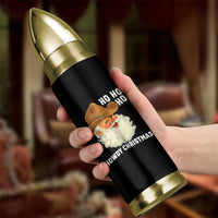 Cowboy Santa Christmas Bullet Tumbler Ho Ho Ho Howdy Christmas - Wonder Print Shop