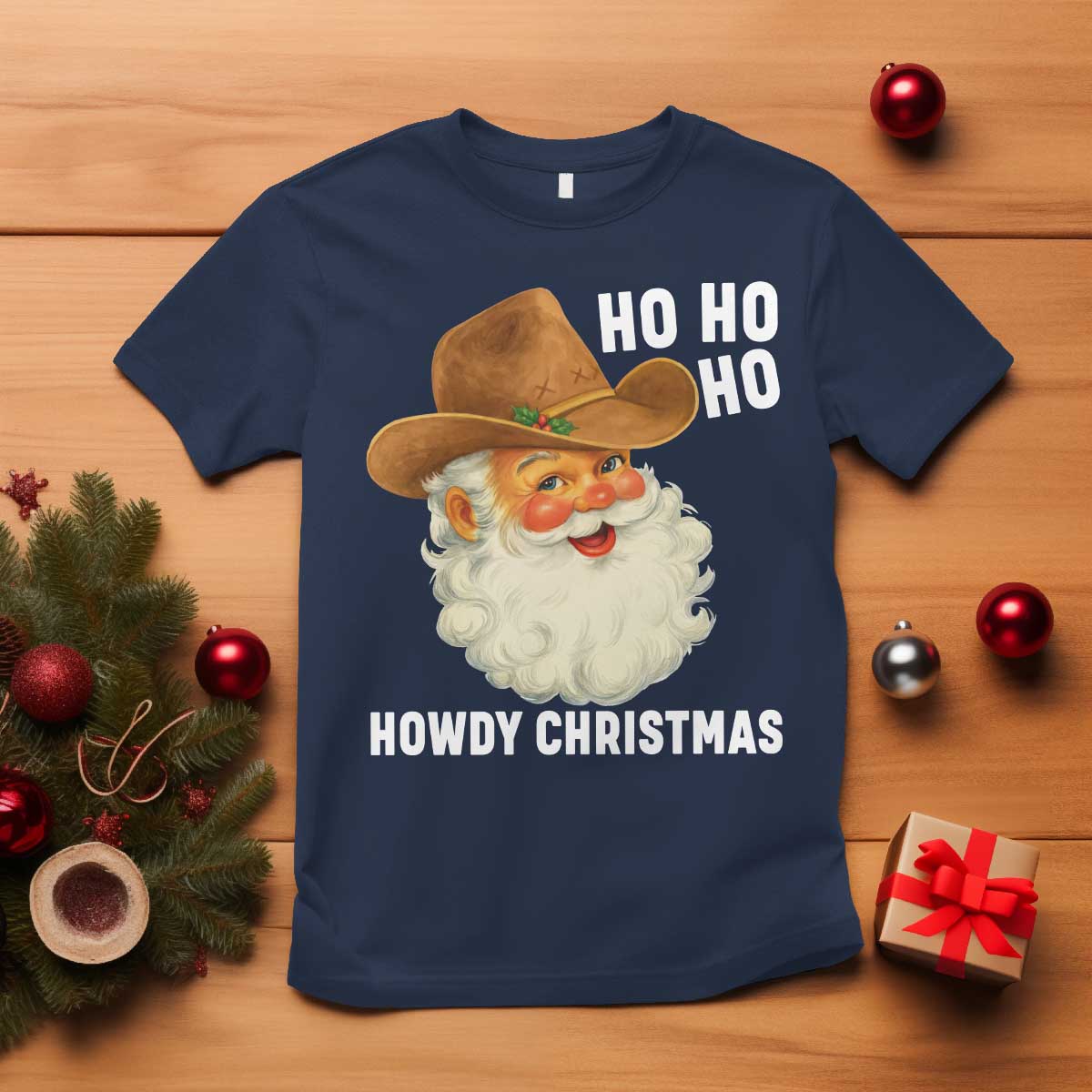 Cowboy Santa Christmas T Shirt Ho Ho Ho Howdy Christmas - Wonder Print Shop