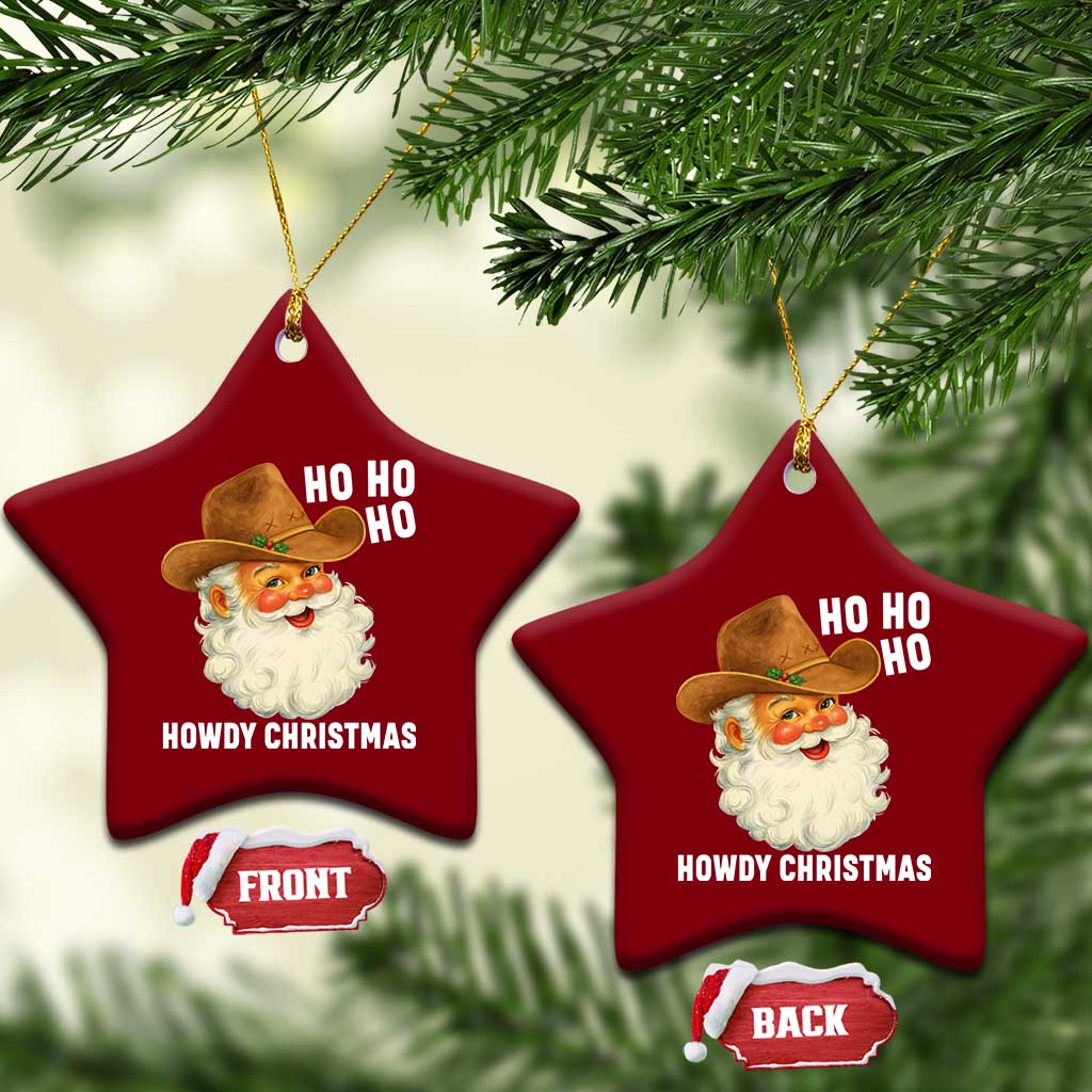 Cowboy Santa Christmas Ceramic Ornament Ho Ho Ho Howdy Christmas - Wonder Print Shop