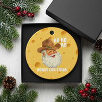 Cowboy Santa Christmas Ceramic Ornament Ho Ho Ho Howdy Christmas - Wonder Print Shop