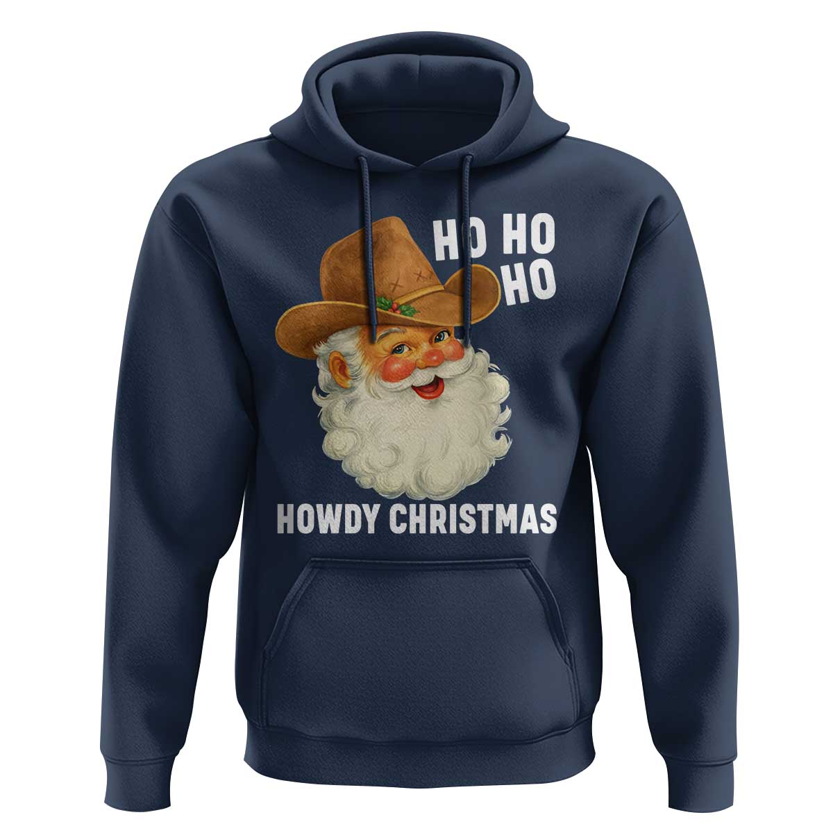 Cowboy Santa Christmas Hoodie Ho Ho Ho Howdy Christmas - Wonder Print Shop