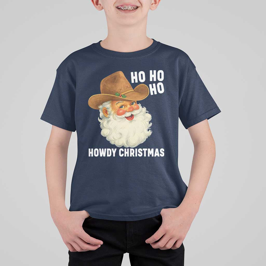 Cowboy Santa Christmas T Shirt For Kid Ho Ho Ho Howdy Christmas - Wonder Print Shop