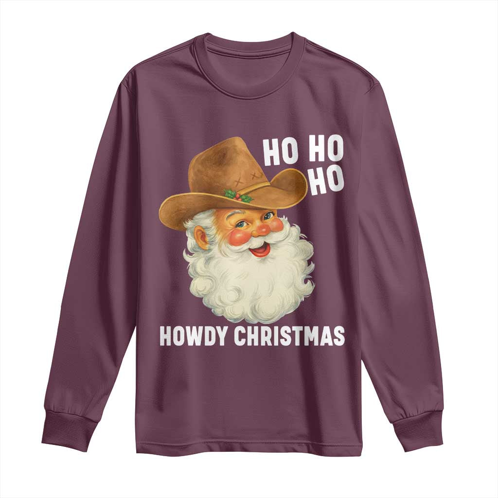 Cowboy Santa Christmas Long Sleeve Shirt Ho Ho Ho Howdy Christmas - Wonder Print Shop