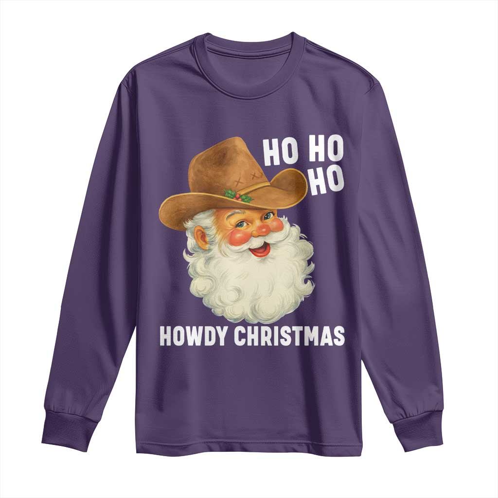 Cowboy Santa Christmas Long Sleeve Shirt Ho Ho Ho Howdy Christmas - Wonder Print Shop