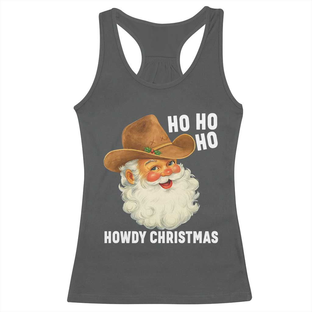 Cowboy Santa Christmas Racerback Tank Top Ho Ho Ho Howdy Christmas - Wonder Print Shop