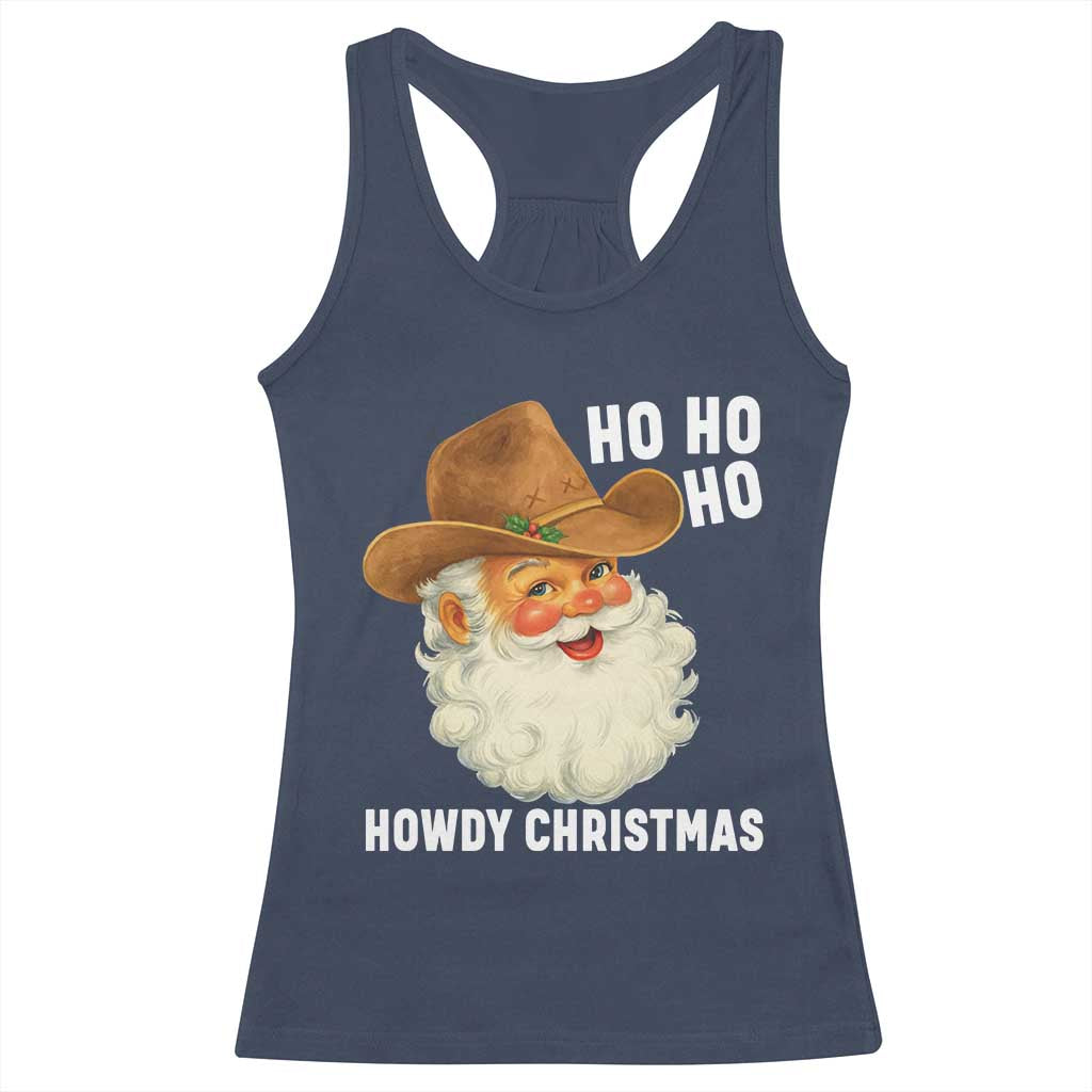 Cowboy Santa Christmas Racerback Tank Top Ho Ho Ho Howdy Christmas - Wonder Print Shop