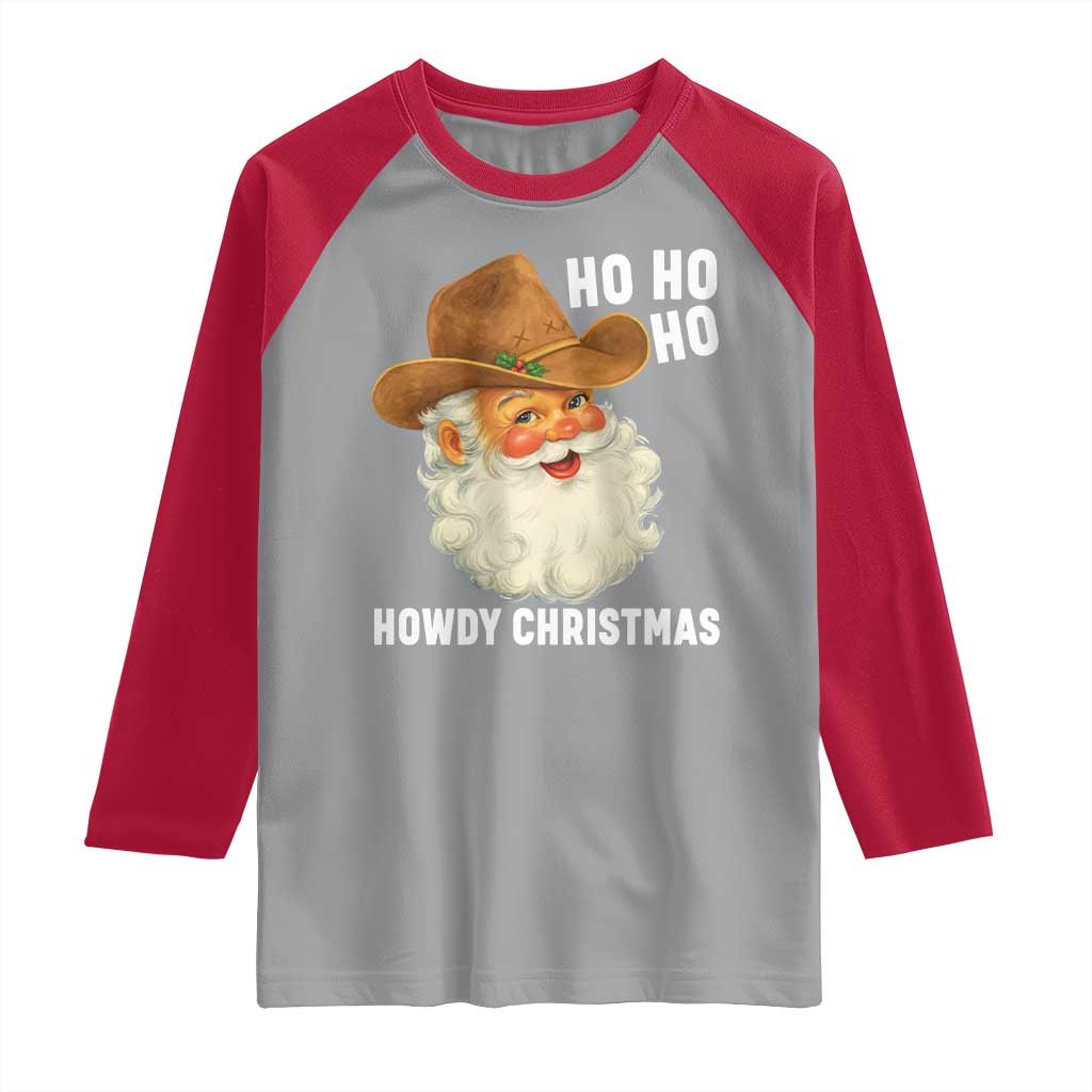 Cowboy Santa Christmas Raglan Shirt Ho Ho Ho Howdy Christmas - Wonder Print Shop