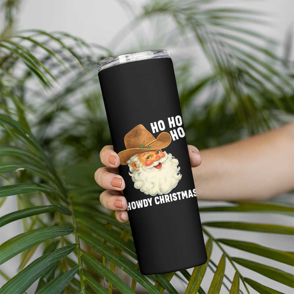 Cowboy Santa Christmas Skinny Tumbler Ho Ho Ho Howdy Christmas - Wonder Print Shop