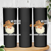 Cowboy Santa Christmas Skinny Tumbler Ho Ho Ho Howdy Christmas - Wonder Print Shop