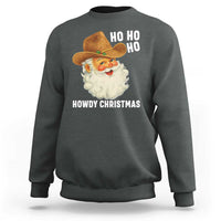 Cowboy Santa Christmas Sweatshirt Ho Ho Ho Howdy Christmas - Wonder Print Shop